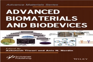 Advanced Biomaterials and Biodevices